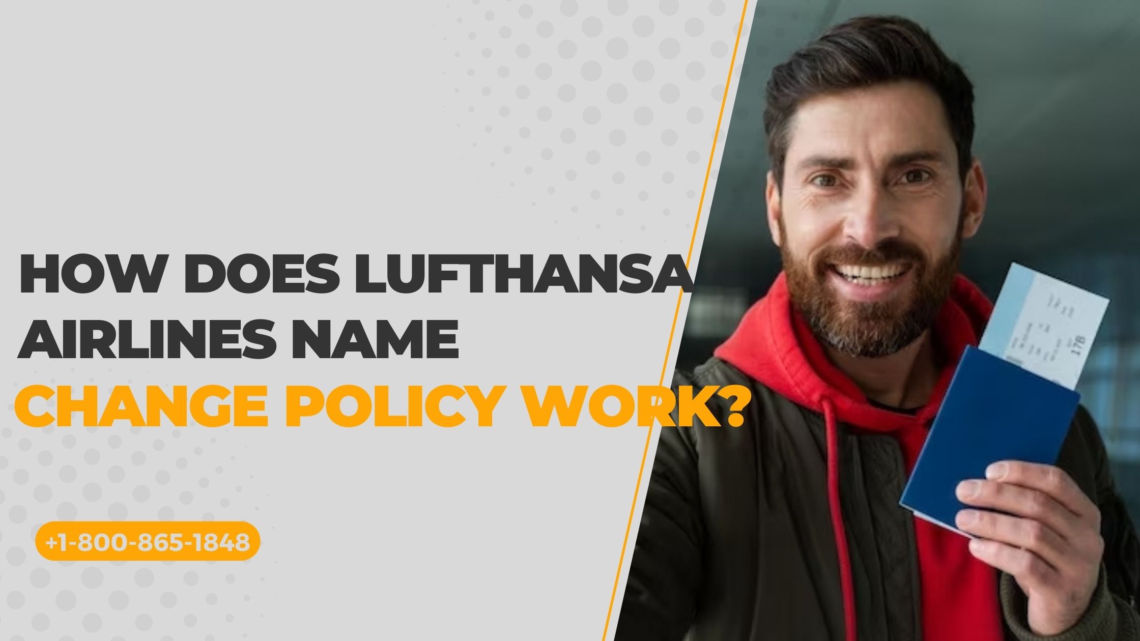 How Does Lufthansa Airlines Name Change Policy Work? 1 How Does Lufthansa Airlines Name Change Policy Work?